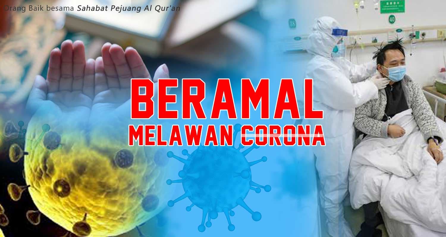Beramal Melawan Corona (COVID-19)