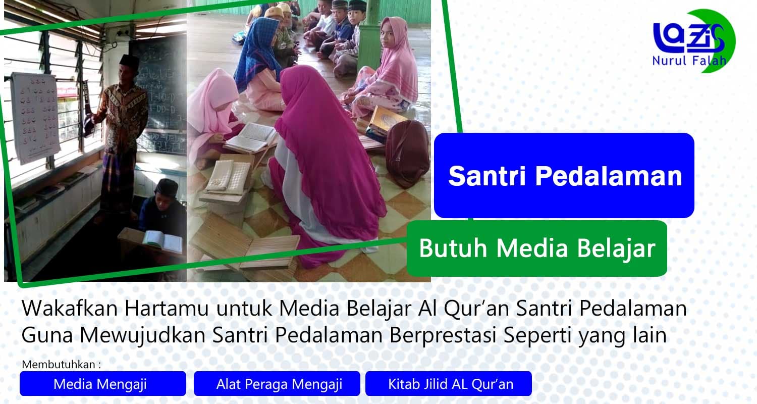 Santri Pedalaman Butuh Media Belajar Mengaji