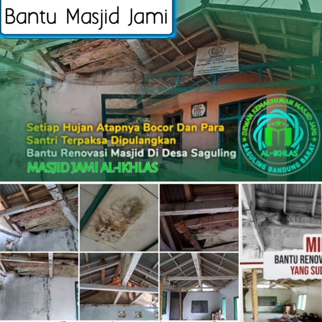 BANTU RENOVASI MASJID JAMI AL-IKHLAS YANG BOCOR