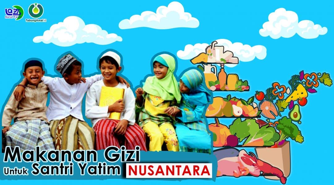 Makanan Gizi Untuk Santri Yatim Nusantara